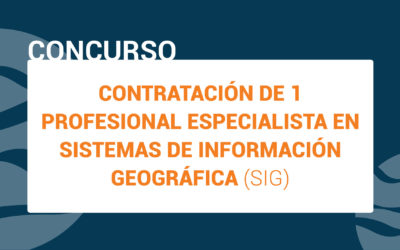 PROCESO CERRADO: CONTRATACIÓN DE 1 PROFESIONAL ESPECIALISTA EN SISTEMAS DE INFORMACIÓN GEOGRÁFICA (SIG)